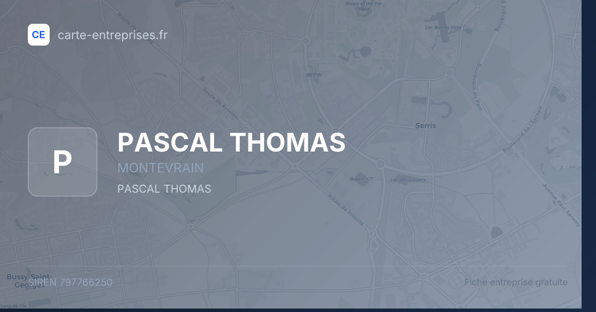 PASCAL THOMAS — 797766250 — fiche entreprise