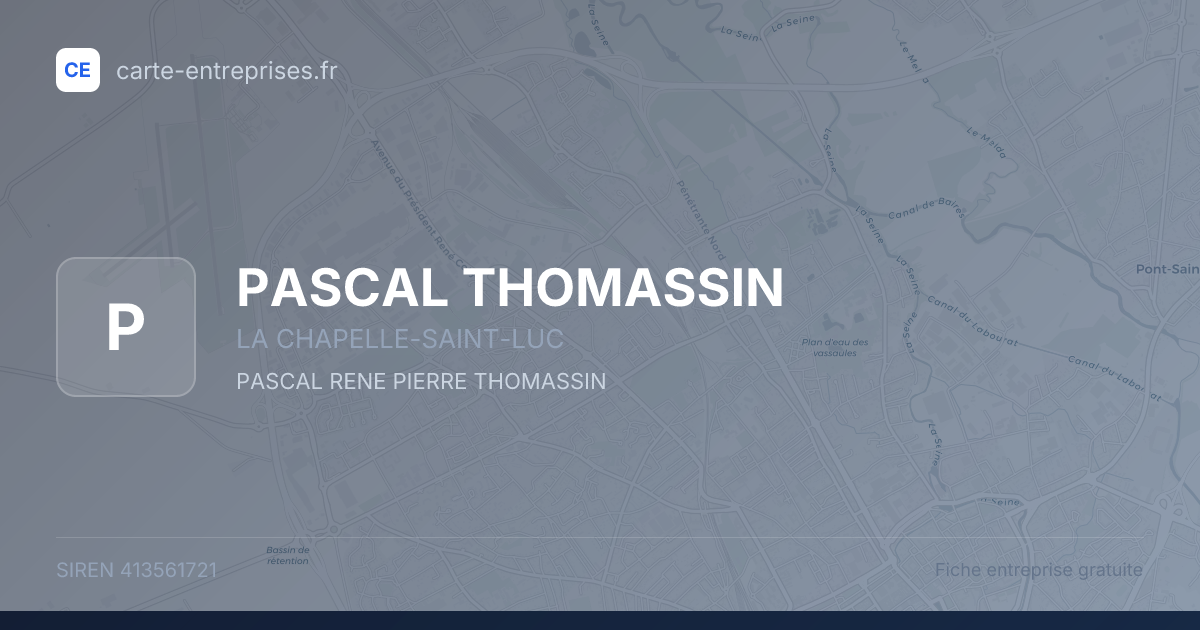 PASCAL THOMASSIN — 413561721 — fiche entreprise