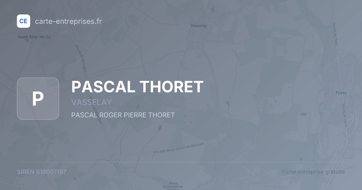 PASCAL THORET — 818007197 — fiche entreprise