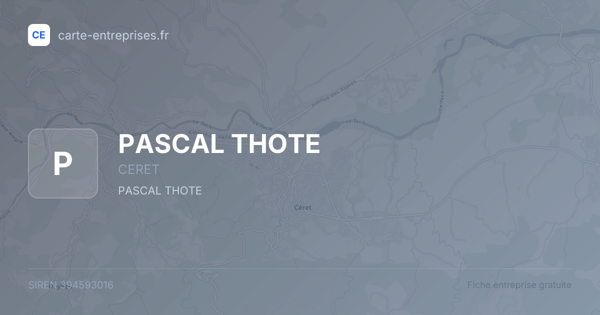 PASCAL THOTE — 394593016 — fiche entreprise