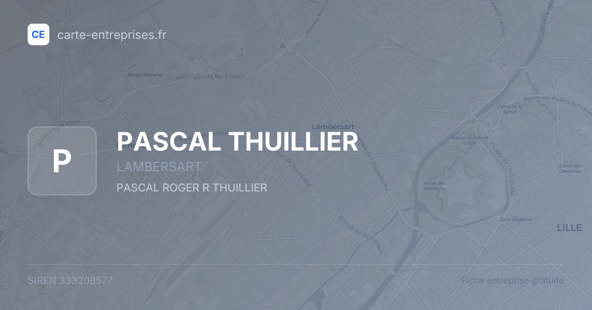 PASCAL THUILLIER — 333208577 — fiche entreprise
