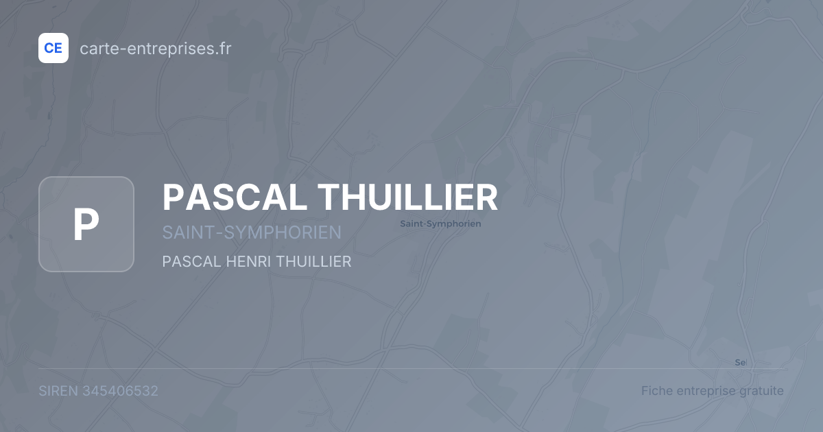 PASCAL THUILLIER — 345406532 — fiche entreprise