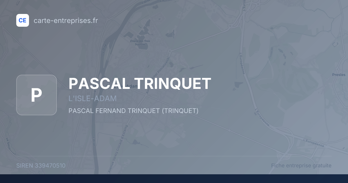 PASCAL TRINQUET — 339470510 — fiche entreprise