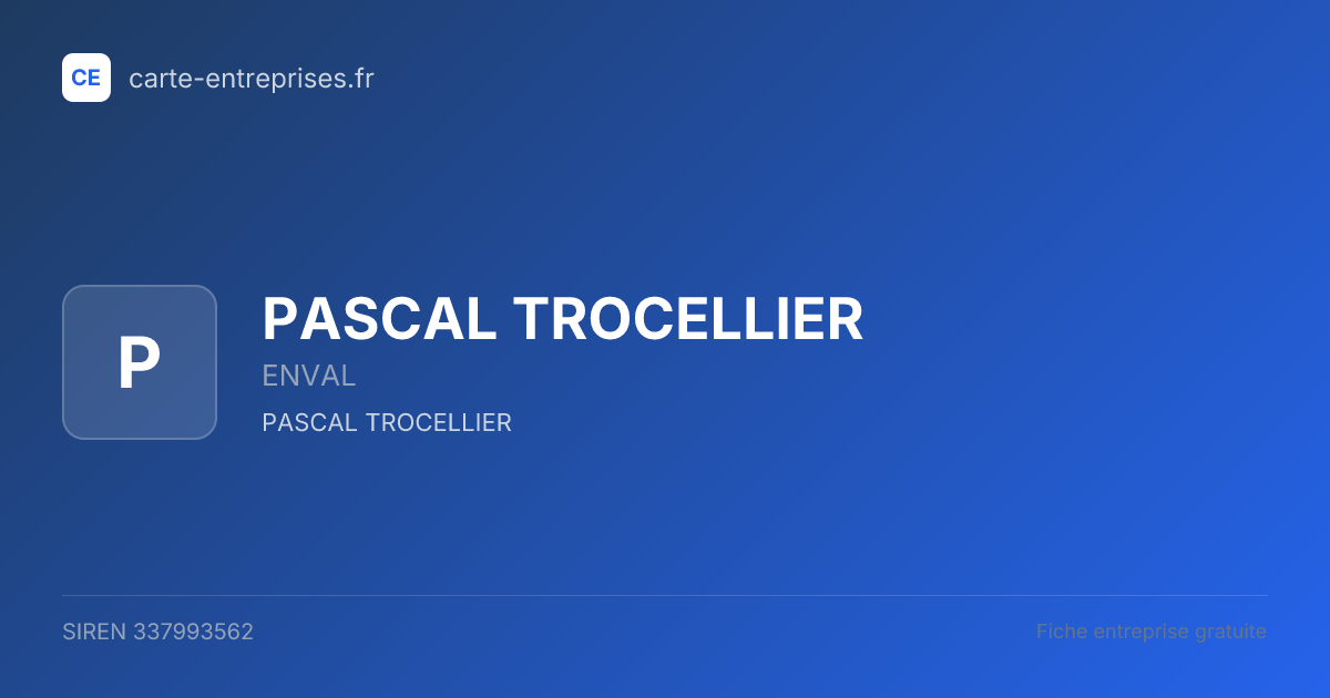 PASCAL TROCELLIER — 337993562 — fiche entreprise