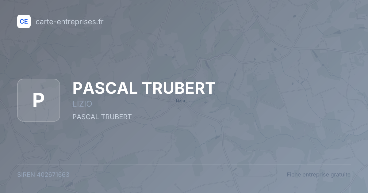 PASCAL TRUBERT — 402671663 — fiche entreprise
