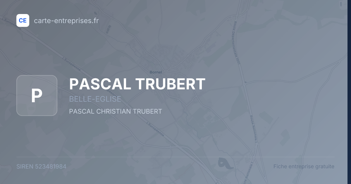PASCAL TRUBERT — 523481984 — fiche entreprise