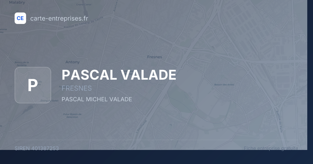 PASCAL VALADE — 401387253 — fiche entreprise