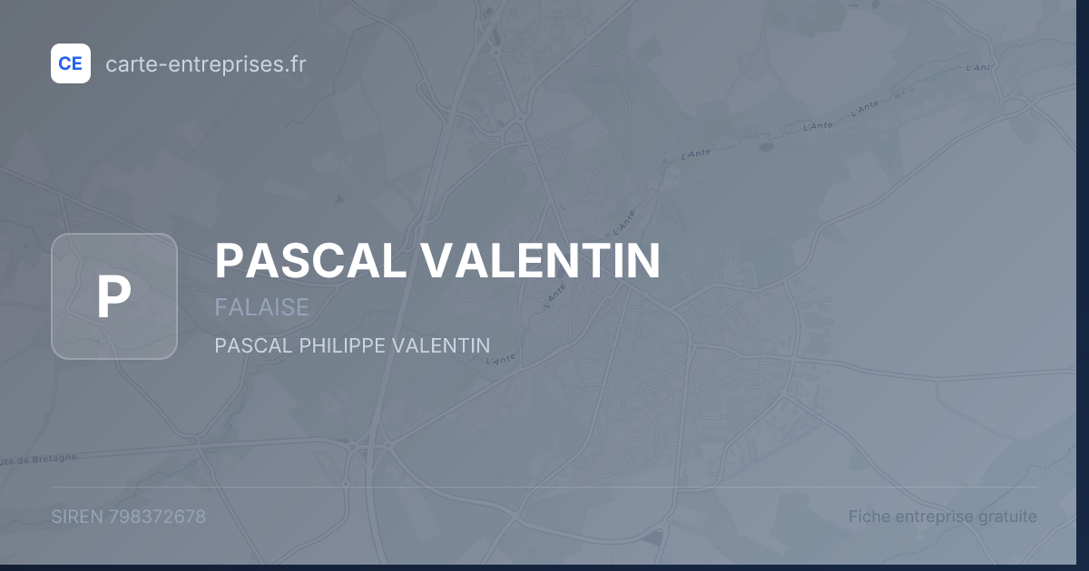 PASCAL VALENTIN — 798372678 — fiche entreprise