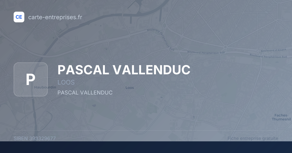 PASCAL VALLENDUC — 393329677 — fiche entreprise