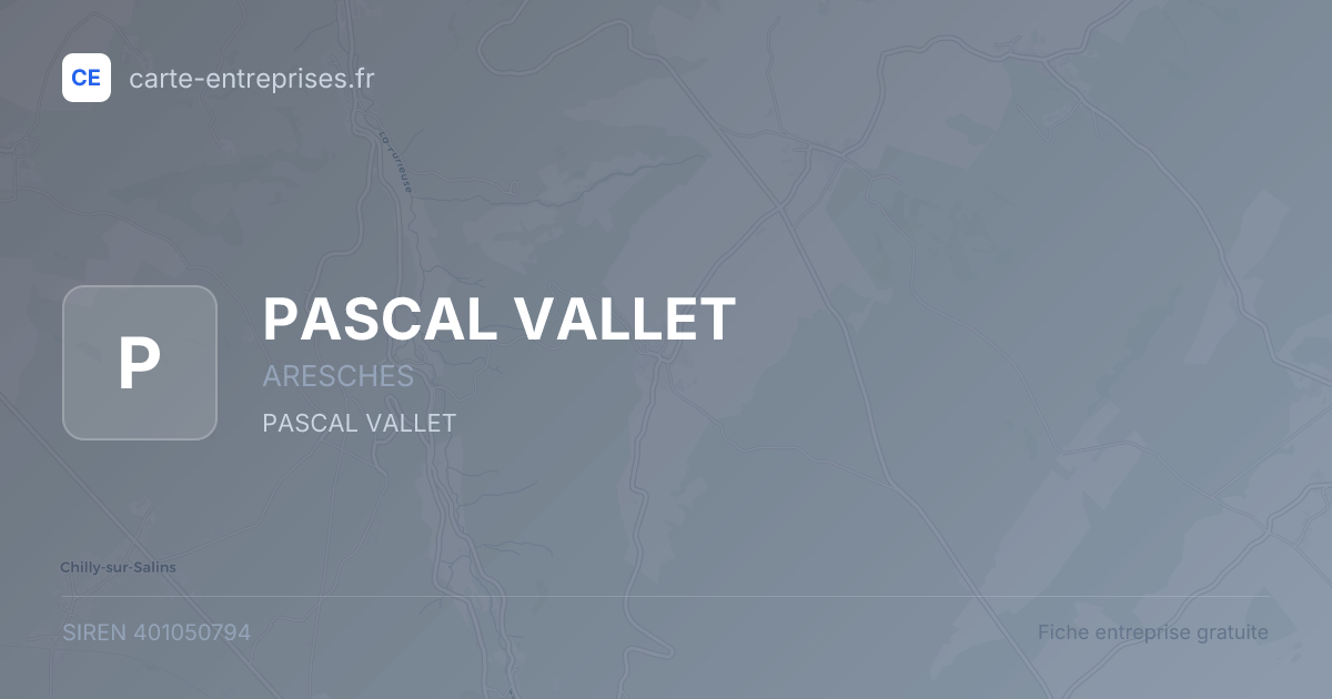 PASCAL VALLET — 401050794 — fiche entreprise