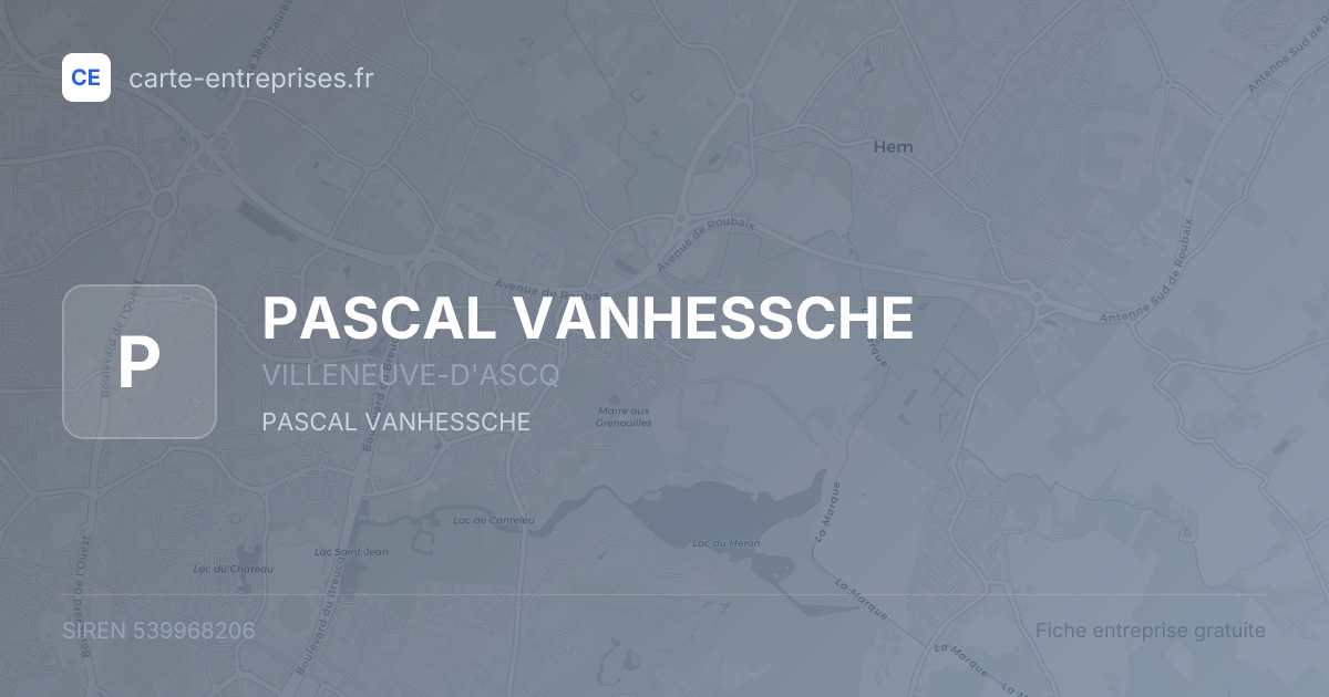 PASCAL VANHESSCHE — 539968206 — fiche entreprise