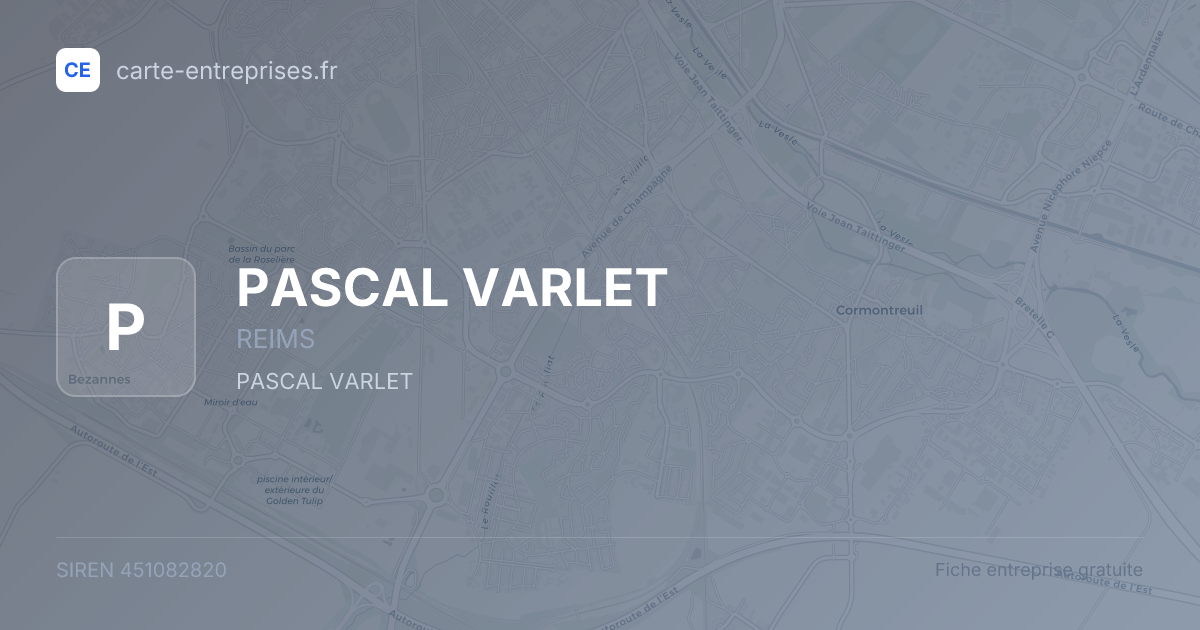 PASCAL VARLET — 451082820 — fiche entreprise