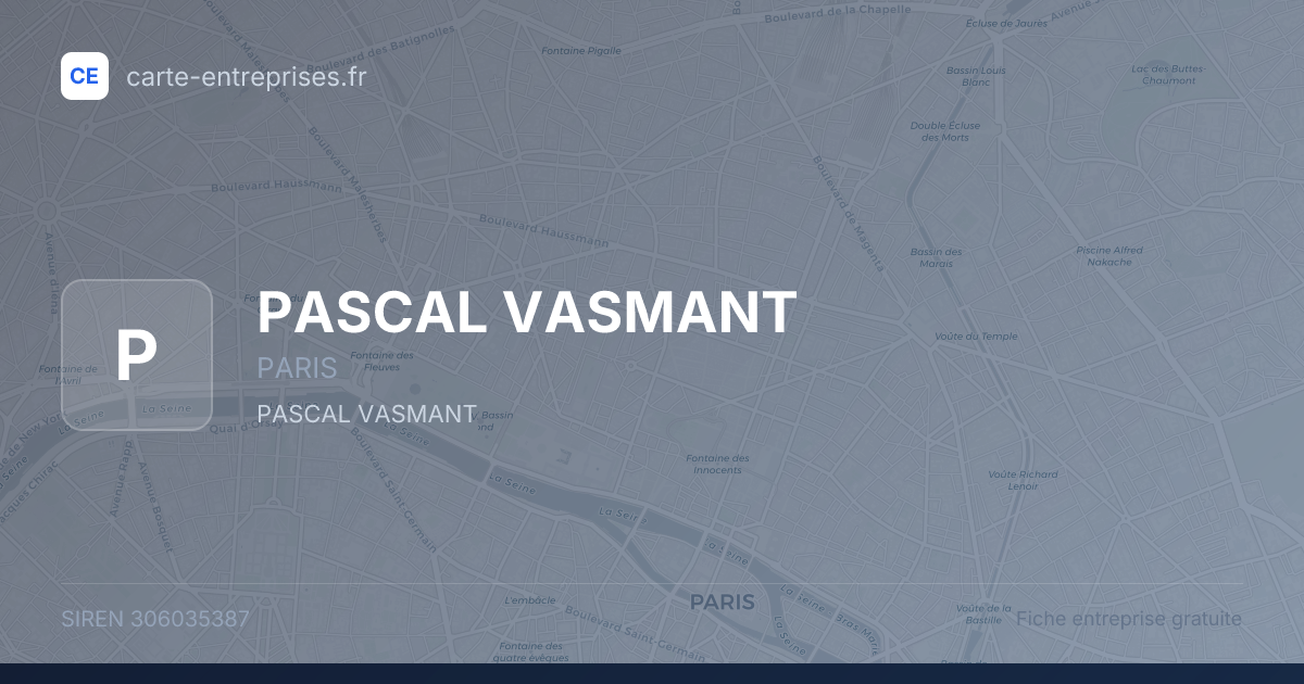 PASCAL VASMANT — 306035387 — fiche entreprise