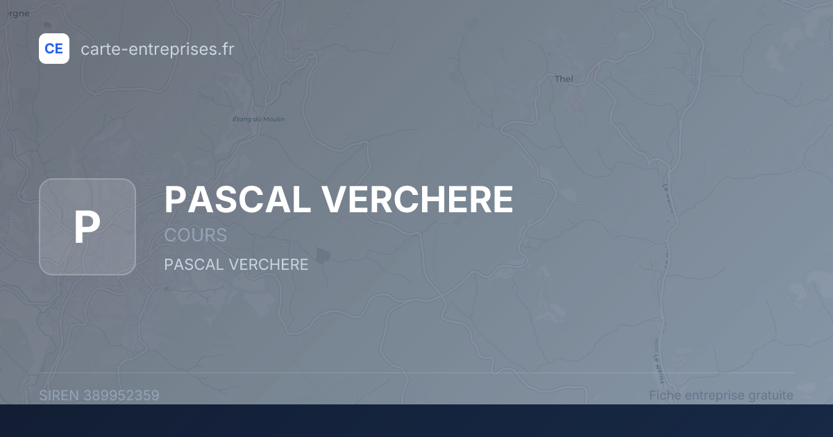 PASCAL VERCHERE — 389952359 — fiche entreprise