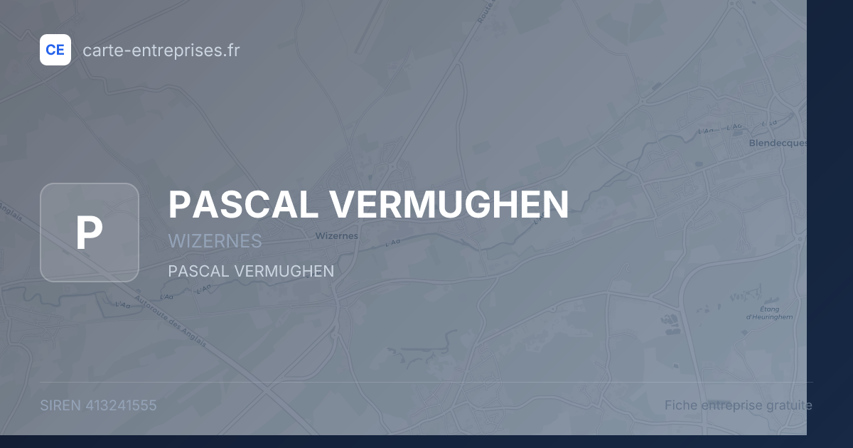 PASCAL VERMUGHEN — 413241555 — fiche entreprise