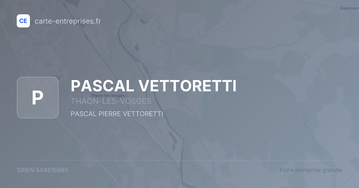 PASCAL VETTORETTI — 844615989 — fiche entreprise