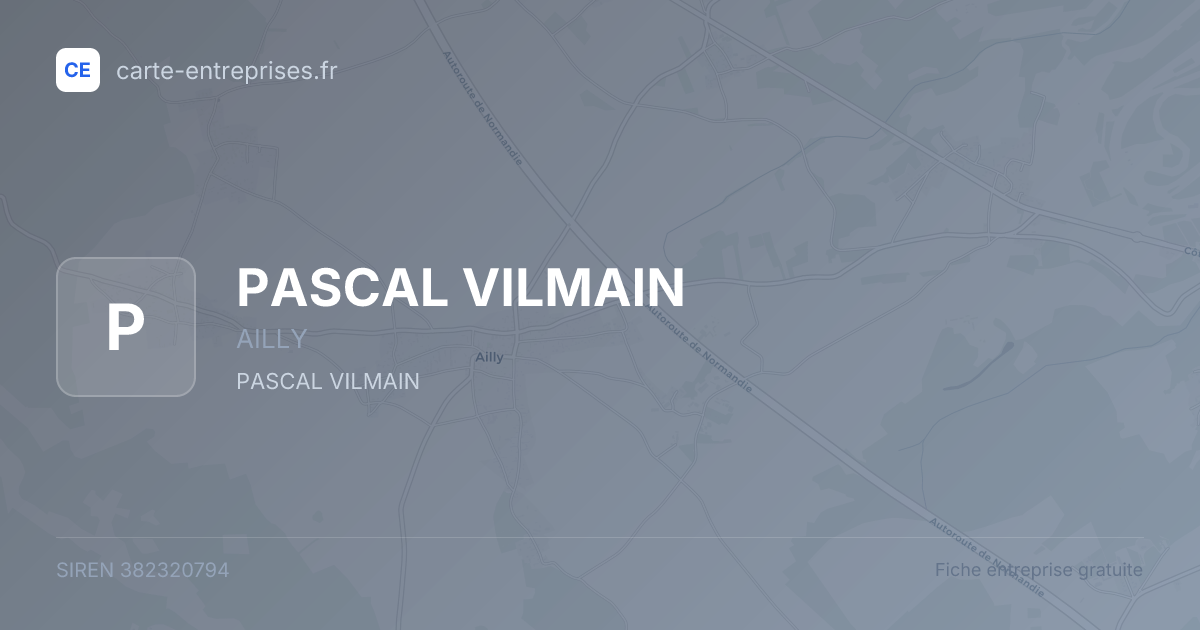 PASCAL VILMAIN — 382320794 — fiche entreprise