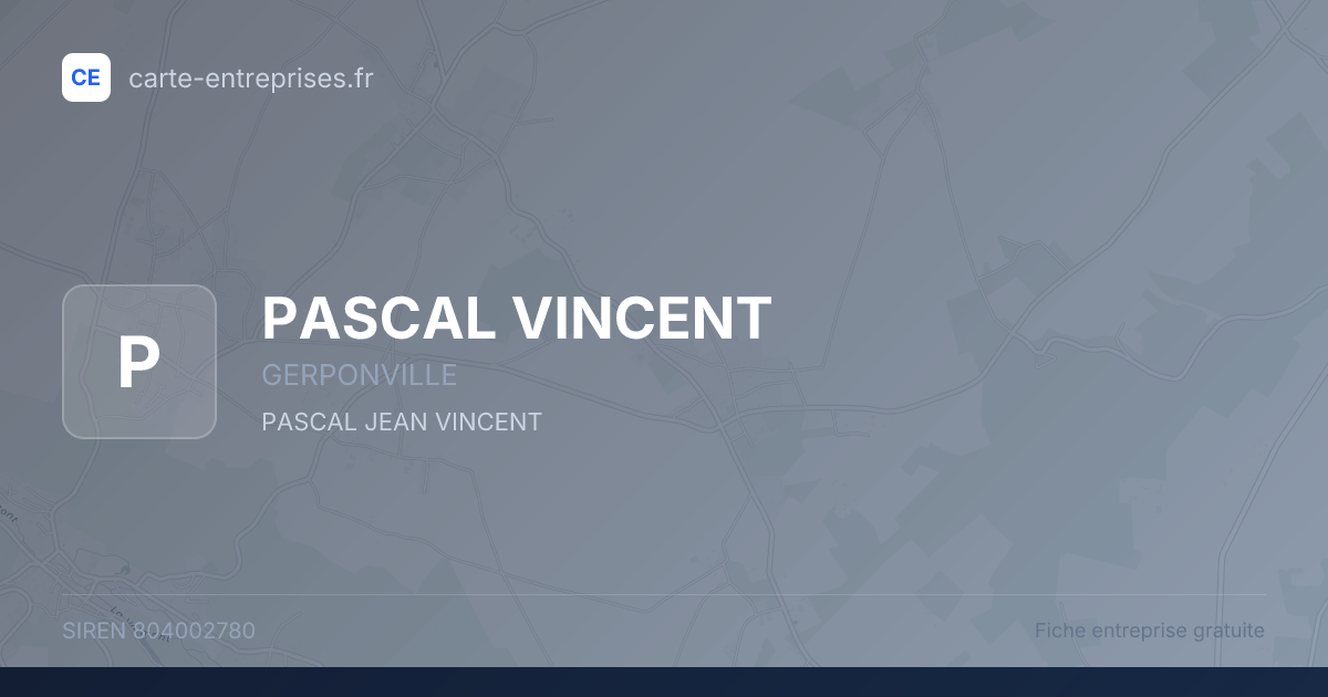 PASCAL VINCENT — 804002780 — fiche entreprise
