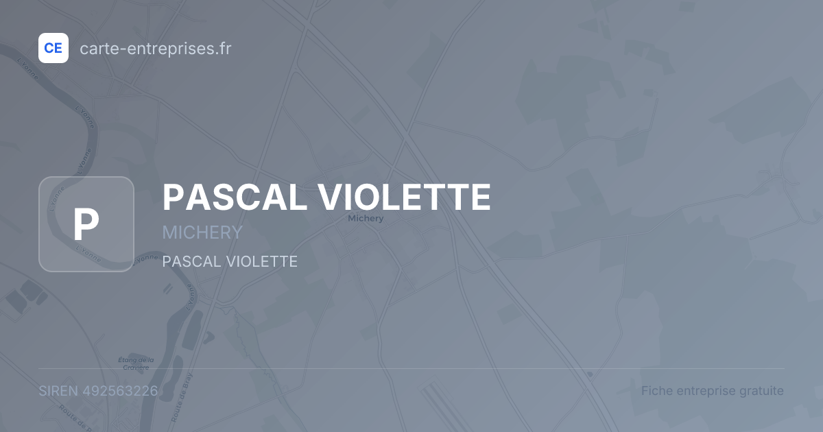 PASCAL VIOLETTE — 492563226 — fiche entreprise