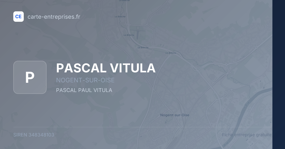 PASCAL VITULA — 348348103 — fiche entreprise
