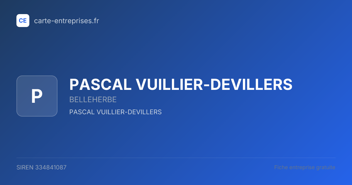 PASCAL VUILLIER-DEVILLERS — 334841087 — fiche entreprise