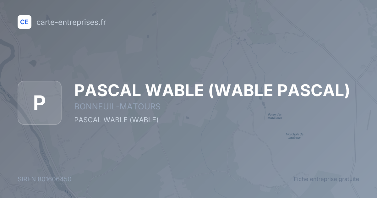 PASCAL WABLE (WABLE PASCAL) — 801606450 — fiche entreprise