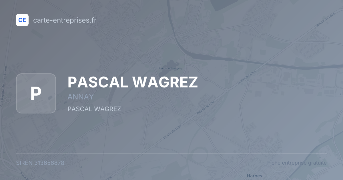 PASCAL WAGREZ — 313656878 — fiche entreprise