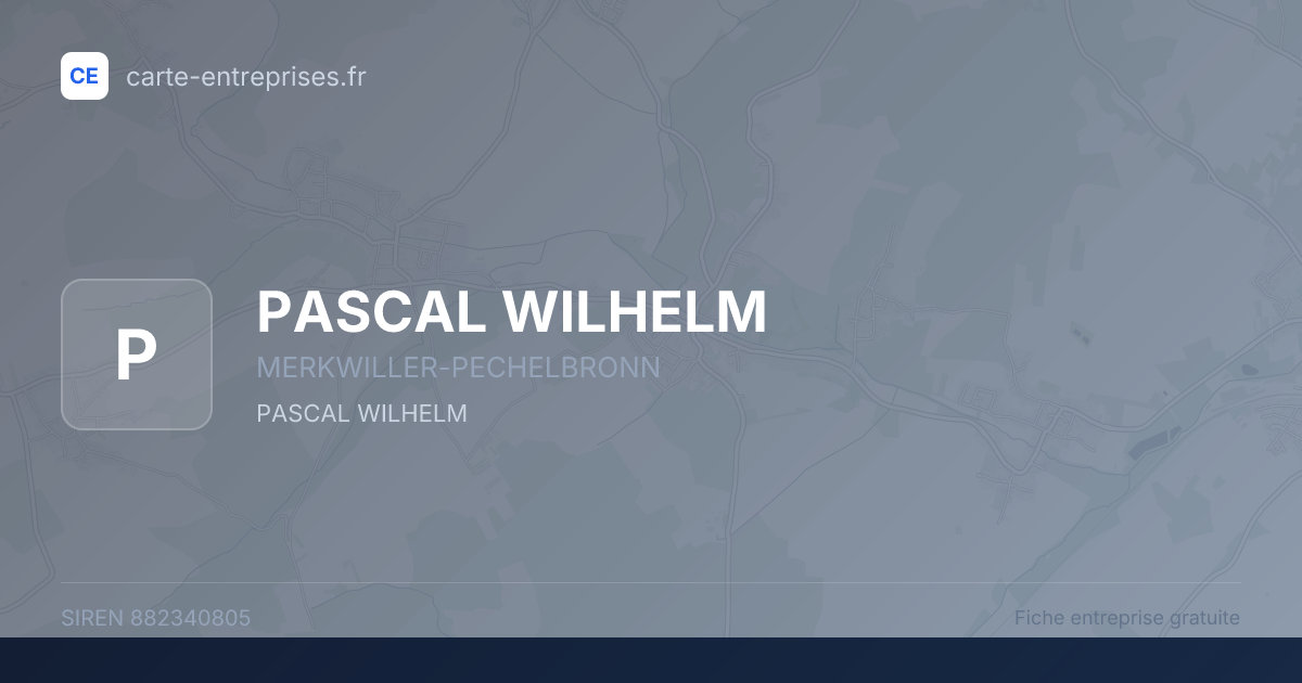 PASCAL WILHELM — 882340805 — fiche entreprise