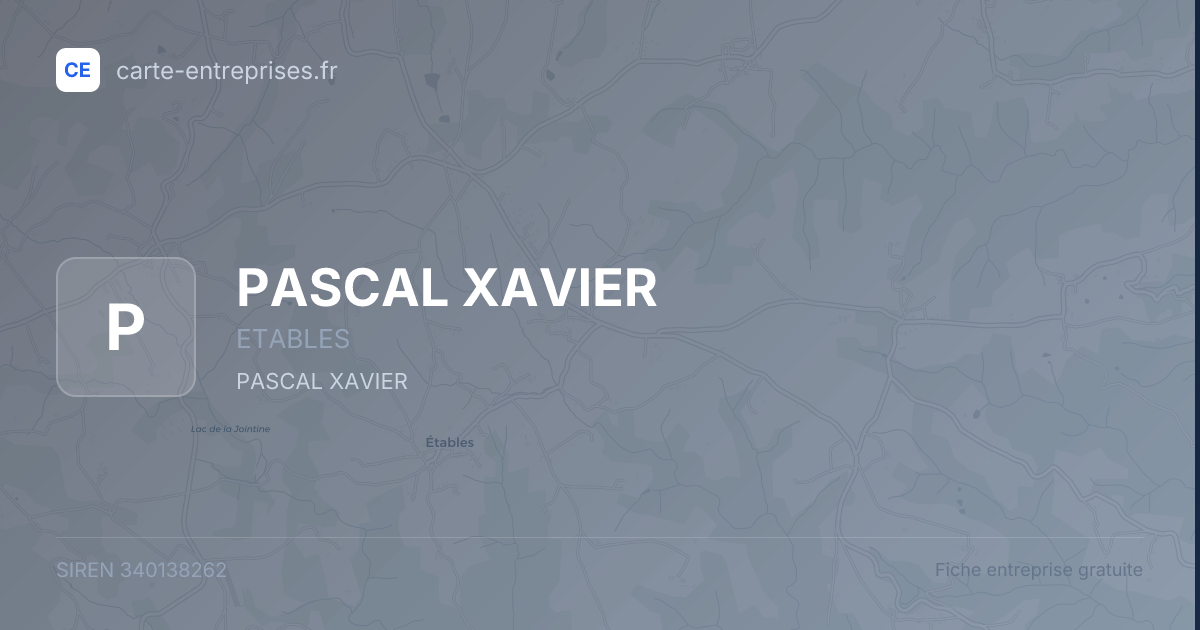 PASCAL XAVIER — 340138262 — fiche entreprise