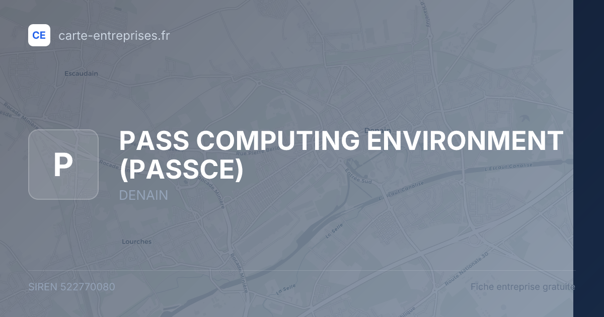 PASS COMPUTING ENVIRONMENT (PASSCE) — 522770080 — fiche entreprise