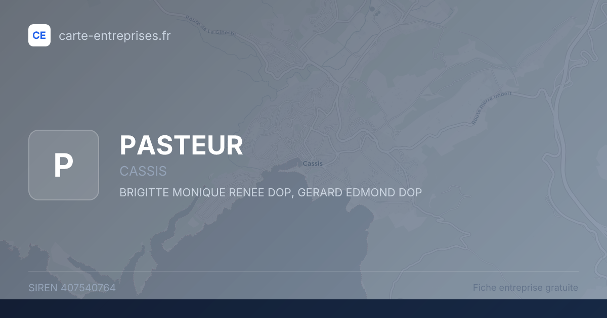 PASTEUR — 407540764 — fiche entreprise