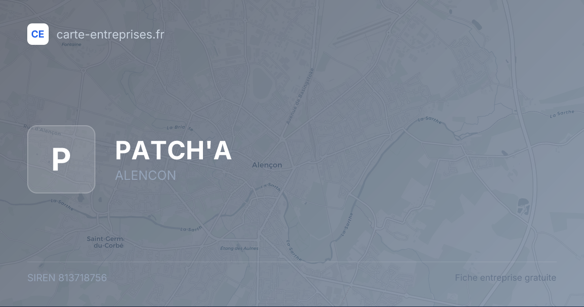 PATCH'A — 813718756 — fiche entreprise
