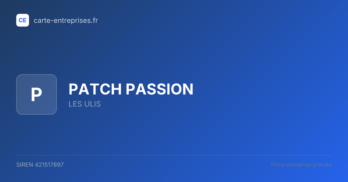 PATCH PASSION — 421517897 — fiche entreprise