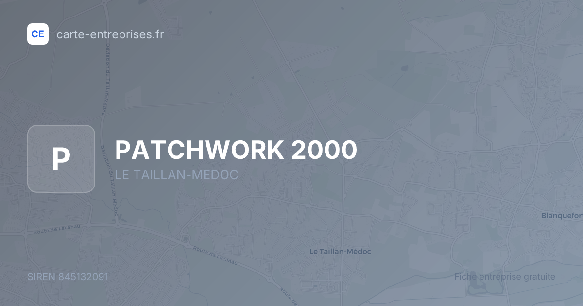 PATCHWORK 2000 — 845132091 — fiche entreprise