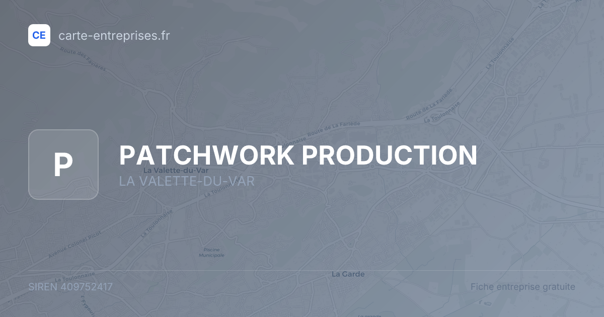 PATCHWORK PRODUCTION — 409752417 — fiche entreprise