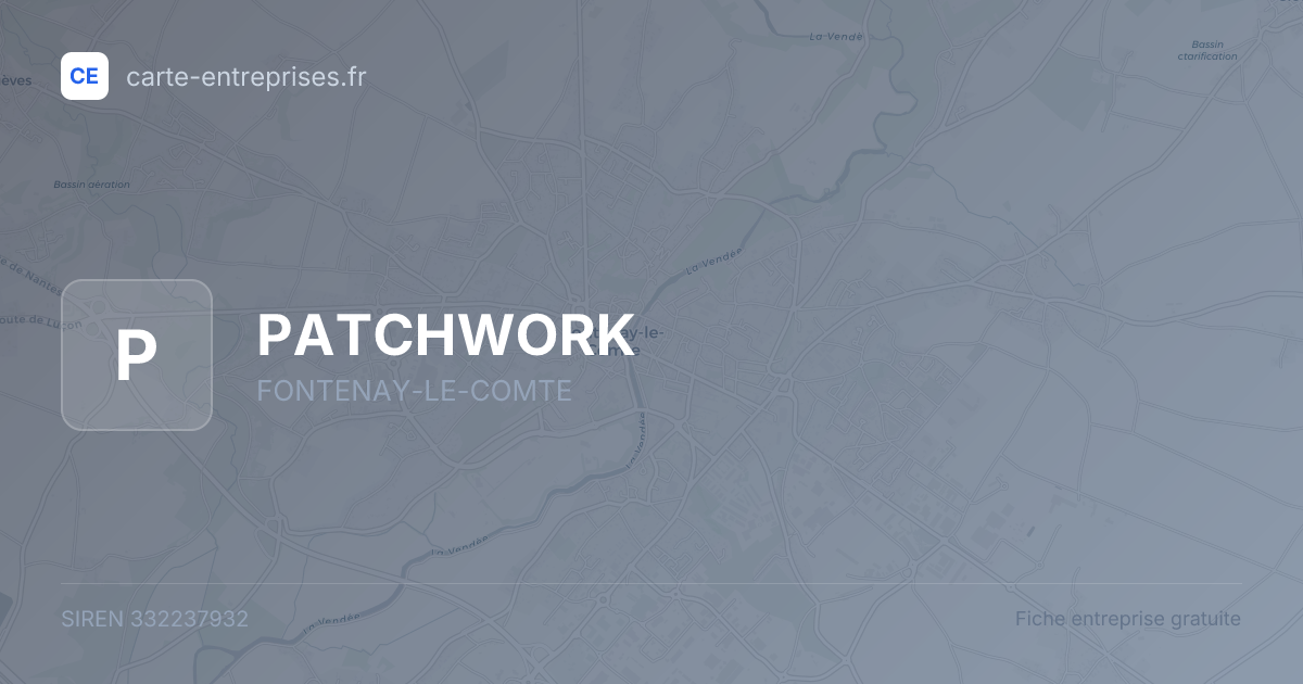 PATCHWORK — 332237932 — fiche entreprise