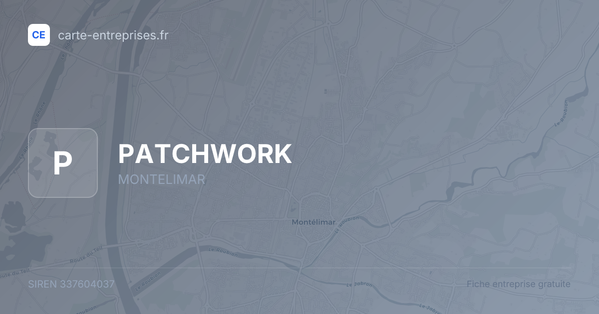 PATCHWORK — 337604037 — fiche entreprise