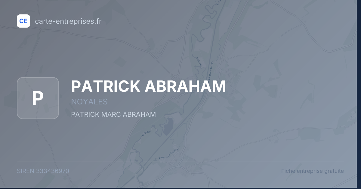 PATRICK ABRAHAM — 333436970 — fiche entreprise