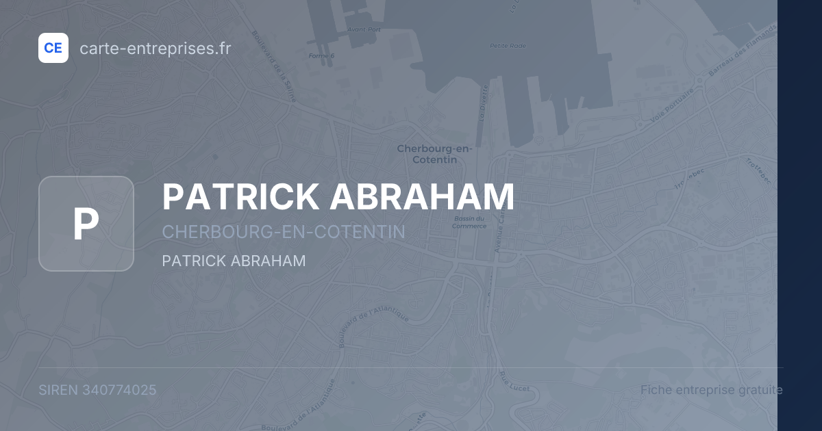 PATRICK ABRAHAM — 340774025 — fiche entreprise