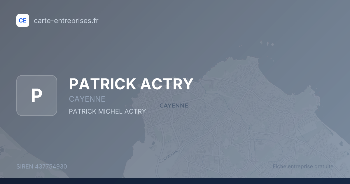 PATRICK ACTRY — 437754930 — fiche entreprise