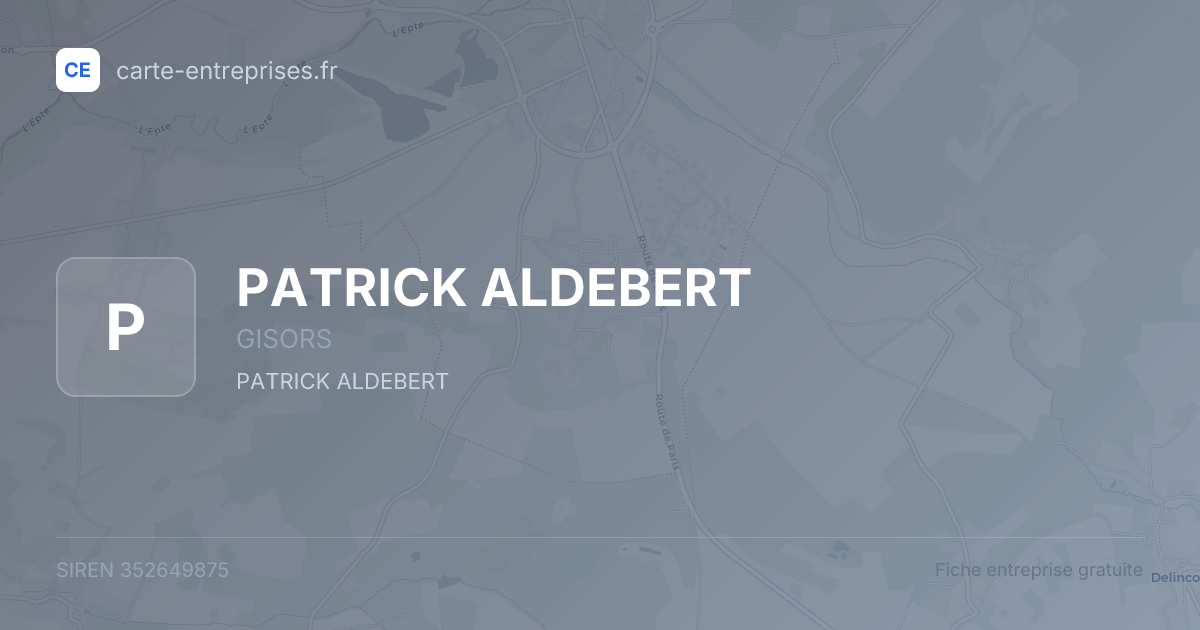 PATRICK ALDEBERT — 352649875 — fiche entreprise