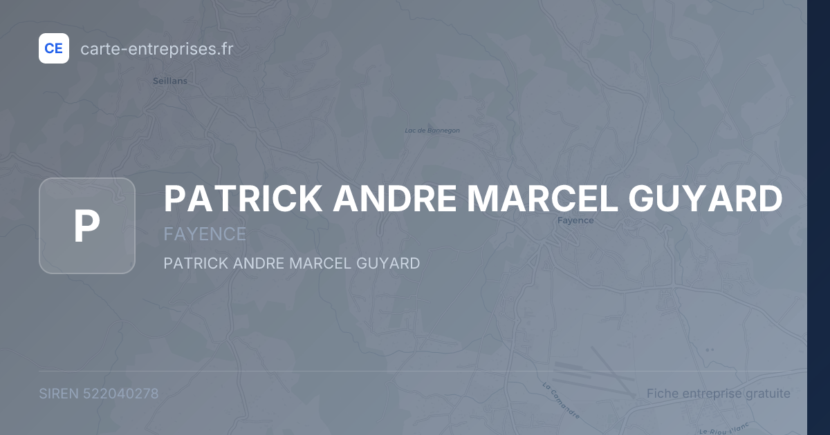 PATRICK ANDRE MARCEL GUYARD — 522040278 — fiche entreprise