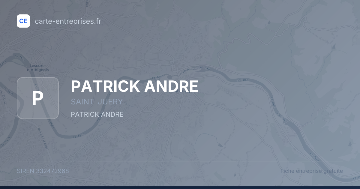 PATRICK ANDRE — 332472968 — fiche entreprise