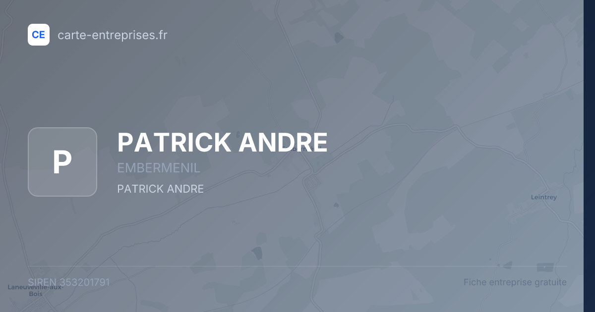 PATRICK ANDRE — 353201791 — fiche entreprise