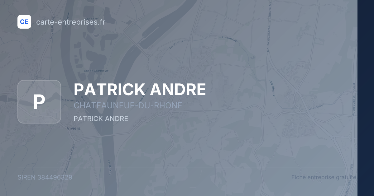 PATRICK ANDRE — 384496329 — fiche entreprise
