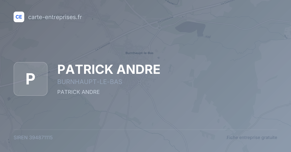 PATRICK ANDRE — 394871115 — fiche entreprise