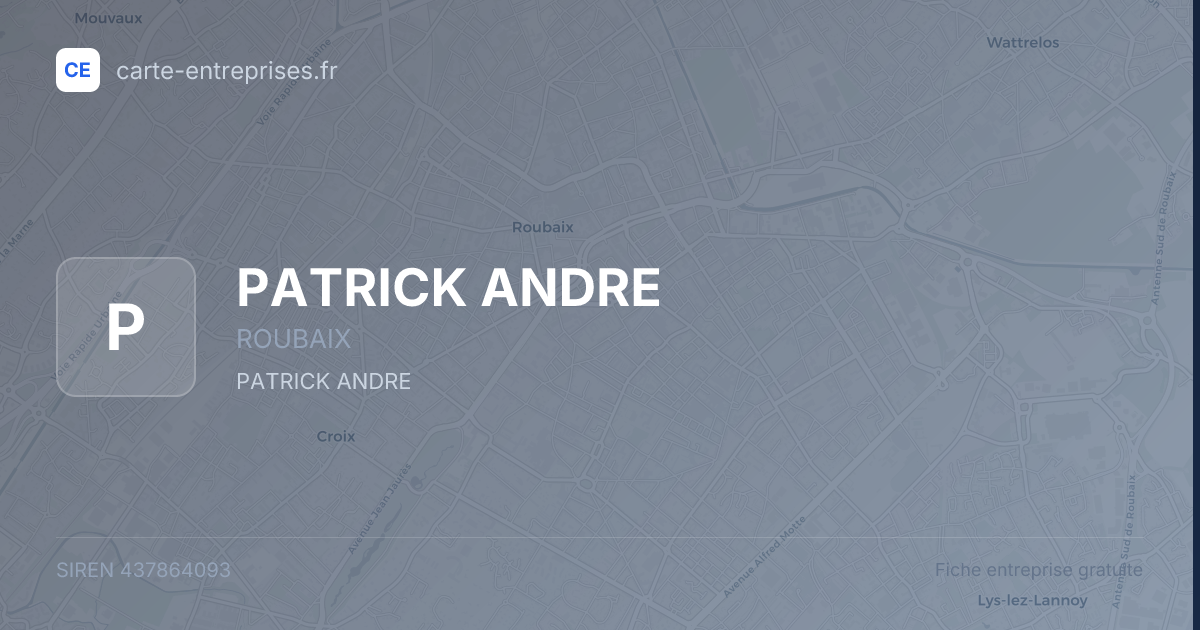 PATRICK ANDRE — 437864093 — fiche entreprise
