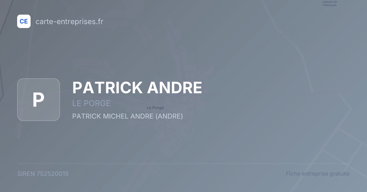 PATRICK ANDRE — 752520015 — fiche entreprise