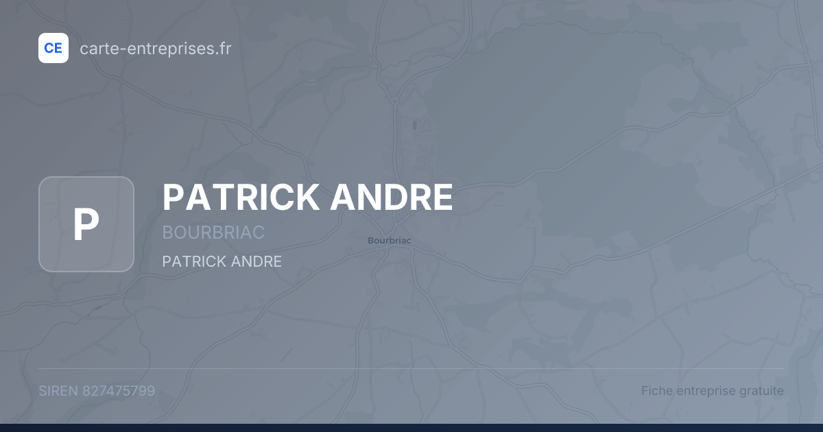PATRICK ANDRE — 827475799 — fiche entreprise