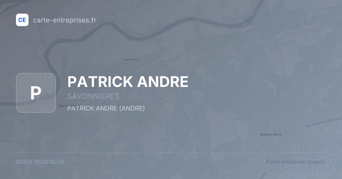 PATRICK ANDRE — 853819274 — fiche entreprise